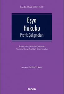 Eşya Hukuku Pratik Çalışmaları