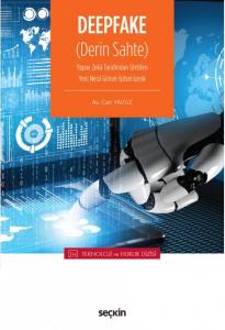Deepfake (Derin Sahte)
