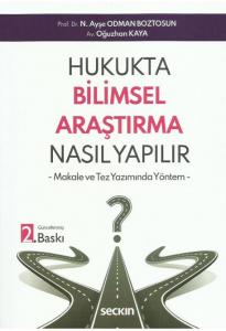 Hukukta Bilimsel Araştırma Nasıl Yapılır?