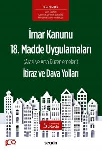 İmar Kanunu 18. Madde Uygulamaları İtiraz ve Dava Yolları