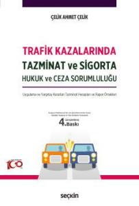 Trafik Kazalarında Tazminat ve Sigorta