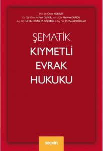 Şematik Kıymetli Evrak Hukuku
