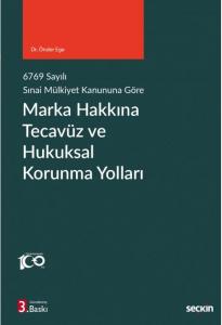 Marka Hakkına Tecavüz ve Hukuksal Korunma Yolları