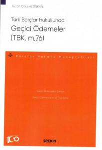 Geçici Ödemeler (TBK. m.76)