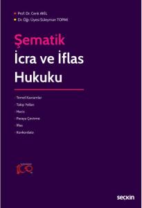 Şematik İcra ve İflas Hukuku