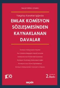 Emlak Komisyon Sözleşmesinden Kaynaklanan Davalar