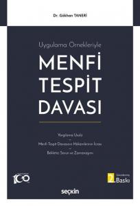 Uygulama Örnekleriyle Menfi Tespit Davası