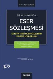 Tıp Hukukunda Eser Sözleşmesi