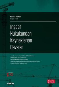 İnşaat Hukukundan Kaynaklanan Davalar