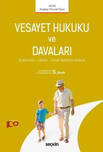 Vesayet Hukuku ve Davaları