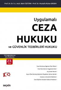 Ceza Hukuku ve Güvenlik Tedbirleri Hukuku