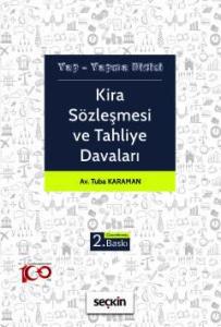 Kira Sözleşmesi ve Tahliye Davaları