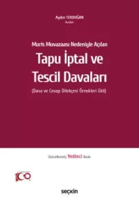Tapu İptal ve Tescil Davaları