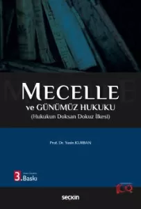 Mecelle ve Günümüz Hukuku