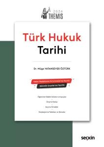 THEMIS – Türk Hukuk Tarihi Konu Anlatımı