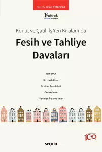 Fesih ve Tahliye Davaları