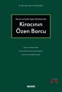 Kiracının Özen Borcu