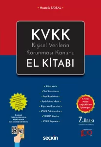 KVKK – Kişisel Verilerin Korunması Kanunu El Kitabı
