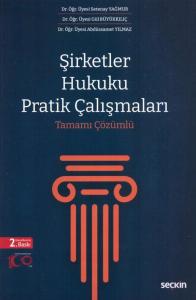 Şirketler Hukuku Pratik Çalışmaları