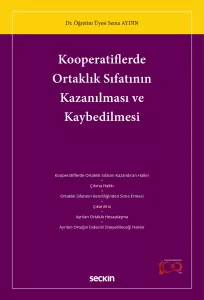 Kooperatiflerde Ortaklık Sıfatının Kazanılması ve Kaybedilmesi