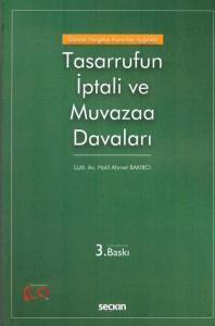 Tasarrufun İptali ve Muvazaa Davaları