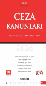 Ceza Kanunları (TCK – CMK – CGTİHK – TMK – KMK) / LMD–9