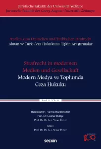"Strafrecht in modernen Medien und Gesellschaft" – "Modern Medya ve Toplumda Ceza Hukuku"
