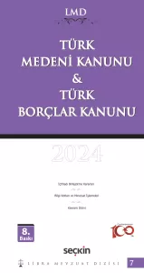 Türk Medeni Kanunu & Türk Borçlar Kanunu / LMD–7
