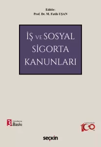 İş ve Sosyal Sigorta Kanunları