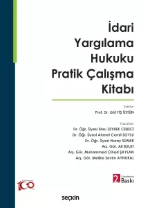 İdari Yargılama Hukuku Pratik Çalışma Kitabı