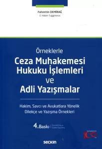 Ceza Muhakemesi Hukuku İşlemleri ve Adli Yazışmalar