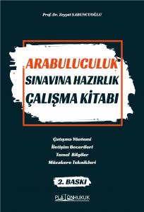 Arabuluculuk Sınavına Hazırlık Çalışma Kitabı 2.BASKI