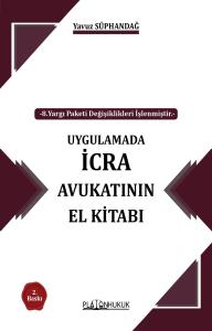 Uygulamada İcra Avukatının El Kitabı 2.Baskı