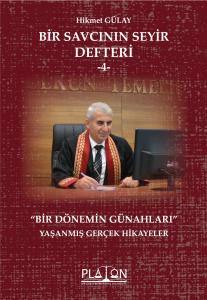 Bir Savcının Seyir Defteri -4-
