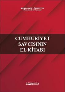 CUMHURİYET SAVCISININ EL KİTABI