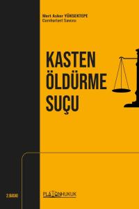 KASTEN ÖLDÜRME SUÇU 2.BASKI