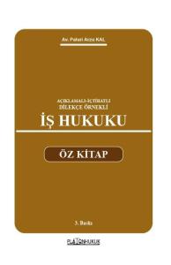 İŞ HUKUKU ÖZ KİTAP 3. BASKI