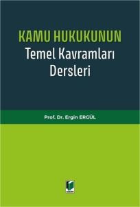 Kamu Hukukunun Temel Kavramları Dersleri