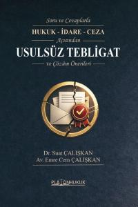 USULSÜZ TEBLİGAT