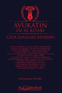 AVUKATIN ÖZ-EL KİTABI (CEZA DAVALARI REHBERİ)