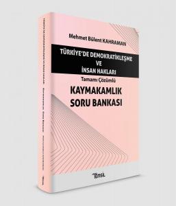 Kaymakamlık Soru Bankası Türkiye'de Demokratikleşme ve İnsan Hakları