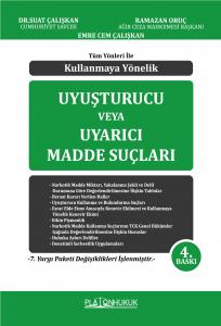 Kullanmaya Yönelik Uyuşturucu veya Uyarıcı Madde Suçları
