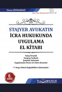 STAJYER AVUKATIN İCRA HUKUKUNDA UYGULAMA EL KİTABI