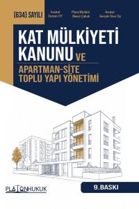 KAT MÜLKİYETİ KANUNU ve APARTMAN-SİTE TOPLU YAPI YÖNETİMİ