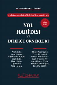 YOL HARİTASI VE DİLEKÇE ÖRNEKLERİ 5. BASKI