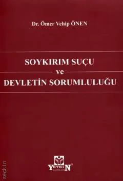 Soykırım Suçu ve Devletin Sorumluluğu