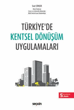 Türkiye'de Kentsel Dönüşüm Uygulamaları
