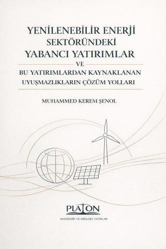 Yenilebilir Enerji Sektöründeki Yabancı Yatırımlar