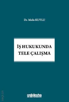 İş Hukukunda Tele Çalışma