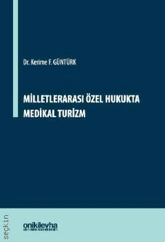 Milletlerarası Özel Hukukta Medikal Turizm
